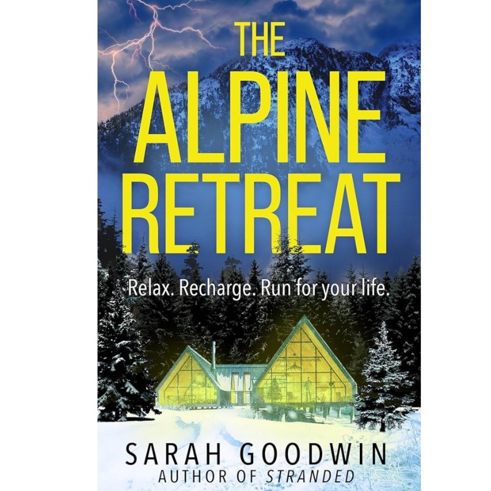 The Alpine Retreat by Sarah Goodwin